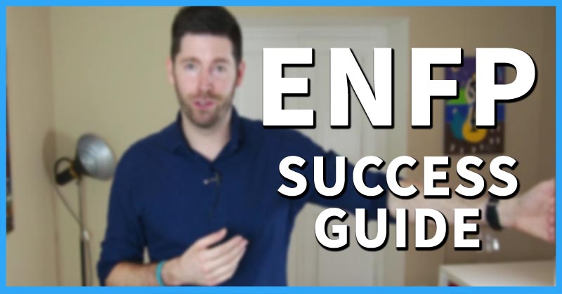 ENFP Success Guide | Dreams Around The World