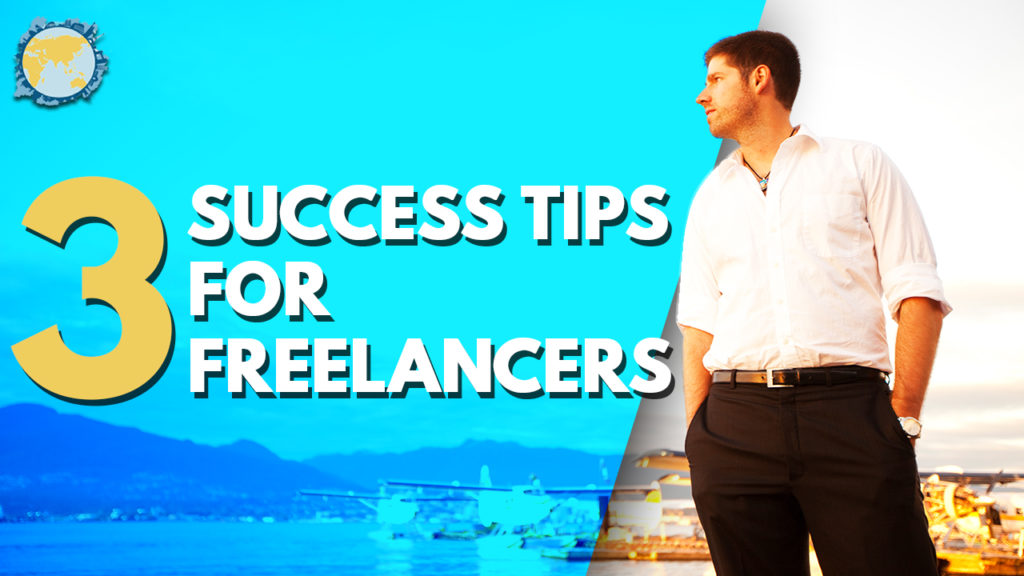 3 Success tips for freelancers