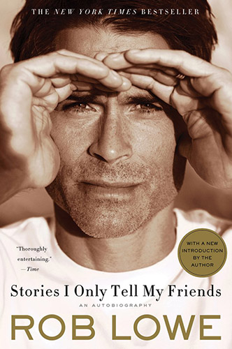 Stories I Only Tell My Friends (Rob Lowe)